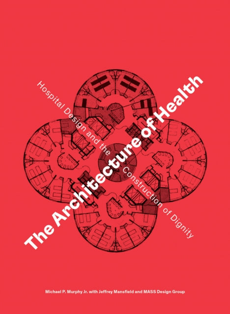 Architecture of Health