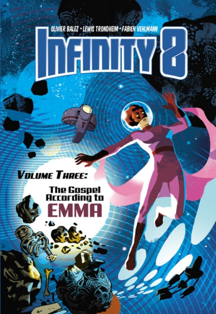 Book cover of: Infinity 8 Vol. 3. By: Fabien Vehlmann