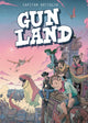 Book cover of: Gunland Volume 1. By: Artiglio