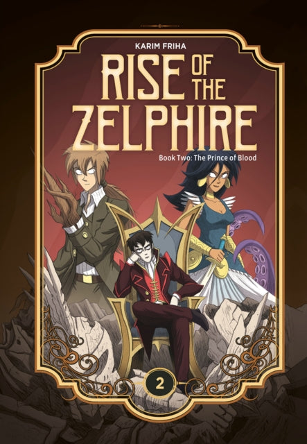 Book cover of: Rise of the Zelphire Book Two. By: Karim Friha