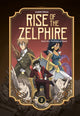 Book cover of: Rise of the Zelphire Book Two. By: Karim Friha