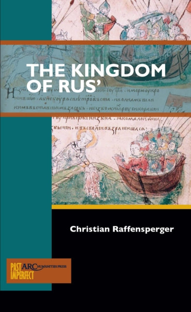 Book cover of: Kingdom of Rus'. By: Christian Raffensperger