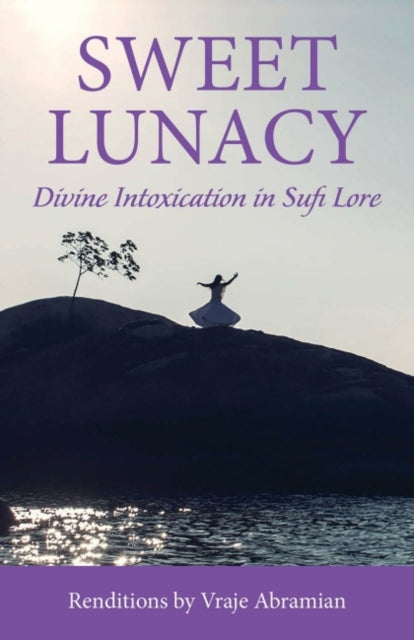 Book cover of: Sweet Lunacy. By: Vraje Abramian