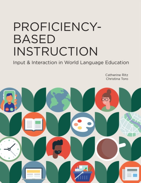 Proficiency-Based Instruction 9781942544739 Catherine Ritz