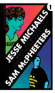 Book cover of: Sophisticated Devices/Make No Mistake. By: Jesse Michaels
