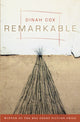 Book cover of: Remarkable. By: Dinah Cox
