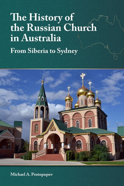 Book cover of: History of the Russian Church in Australia