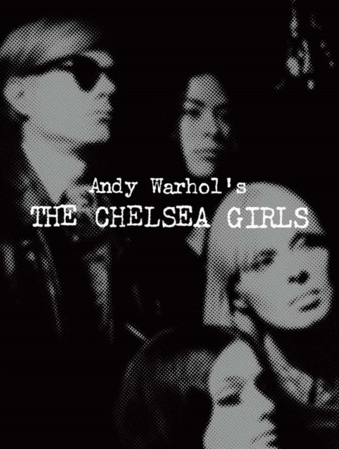 Book cover of: Andy Warhol's The Chelsea Girls. By: Geralyn Huxley