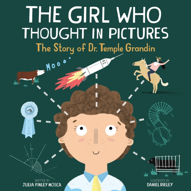 Book cover of: Girl Who Thought in Pictures. By: Julia Finley Mosca