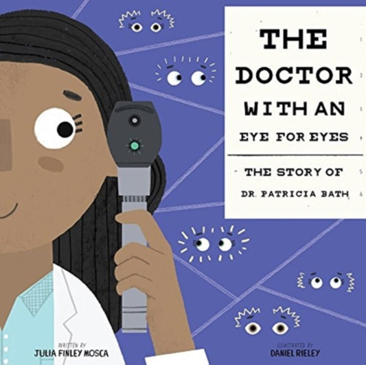 Book cover of: Doctor with an Eye for Eyes. By: Julia Finley Mosca