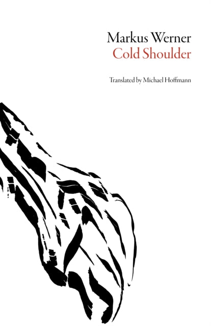 Book cover of: Cold Shoulder. By: Markus Werner