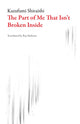 Book cover of: Part of Me That Isn't Broken Inside. By: Raj Mahtani