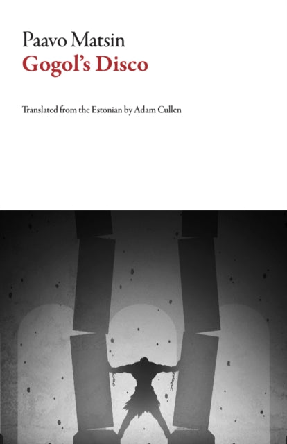 Book cover of: Gogol's Disco. By: Paavo Matsin