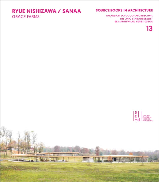 Book cover of: Ryue Nishizawa / SANAA. By: Benjamin Wilke