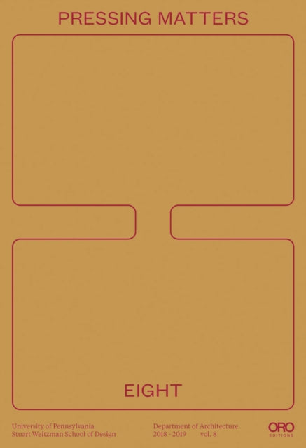 Book cover of: Pressing Matters 8. By: Upenn Design