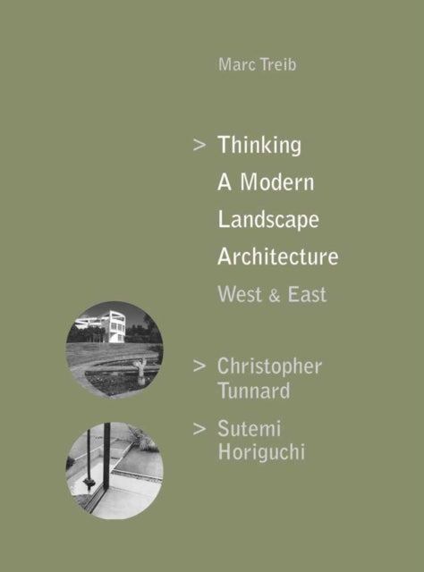 Book cover of: Thinking a Modern Landscape Architecture, West & East. By: Marc Treib