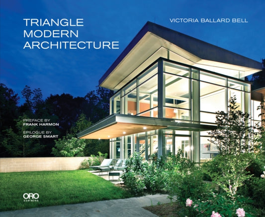 Book cover of: Triangle Modern Architecture. By: Victoria Bell