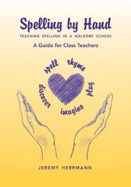 Book cover of: Spelling by Hand. By: Jeremy Herrmann