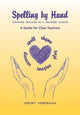 Book cover of: Spelling by Hand. By: Jeremy Herrmann