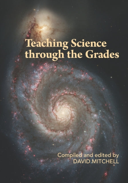 Book cover of: Teaching Science through the Grades. By: David Mitchell - undifferentiated