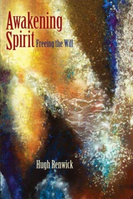 Book cover of: Awakening Spirit. By: Hugh Renwick