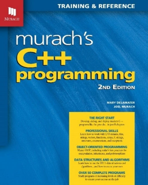 Book cover of: Murach's C++ Programming (2nd Edition). By: Mary Delamater