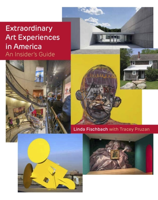 Book cover of: Extraordinary Art Experiences in America. By: Linda Fischbach