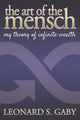 Book cover of: Art of the Mensch. By: Leonard S. Gaby