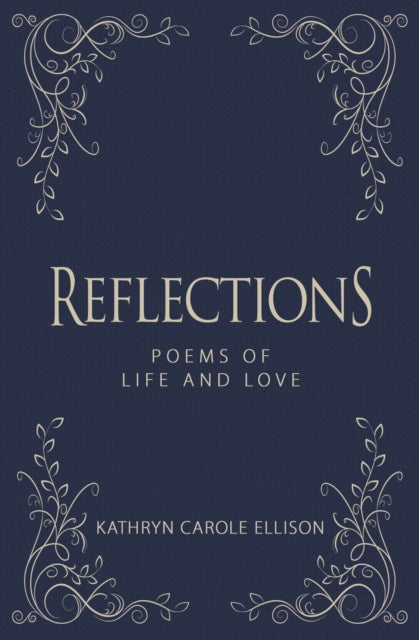 Book cover of: Reflections. By: Kathryn Carole Ellison