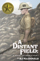 Book cover of: Distant Field. By: RJ MacDonald