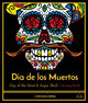 Book cover of: Dia De Los Muertos. By: Blue Star Premier