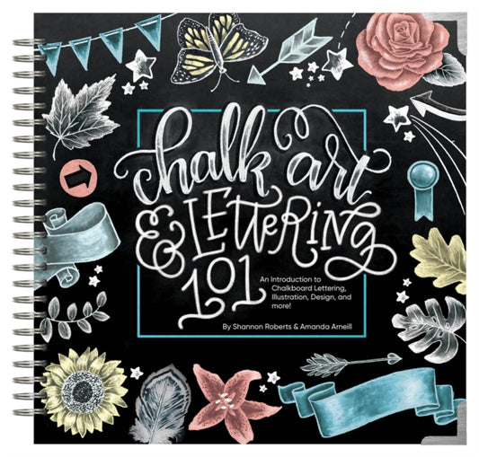 Book cover of: Chalk Art and Lettering 101. By: Shannon Roberts