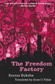 Book cover of: Freedom Factory. By: Ksenia Buksha