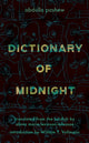 Book cover of: Dictionary of Midnight. By: Abdulla Pashew