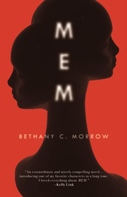 Book cover of: MEM. By: Bethany C. Morrow
