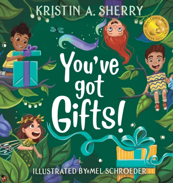 Book cover of: You've Got Gifts!. By: Kristin A. Sherry