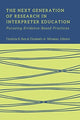 Book cover of: Next Generation of Research in Interpreter Education – Pursuing Evidence–Based Practices