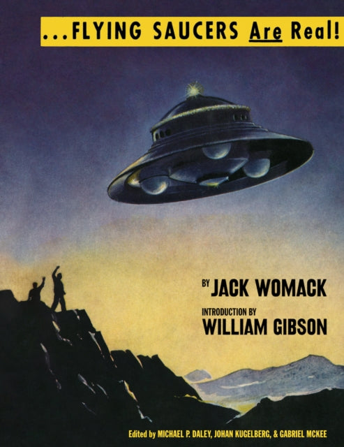 Book cover of: Flying Saucers Are Real!. By: Jack Womack
