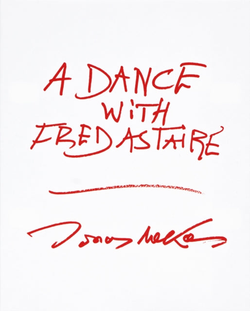 Book cover of: Dance with Fred Astaire. By: Jonas Mekas