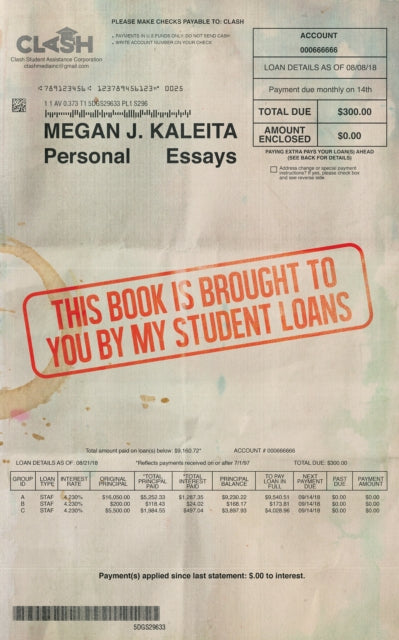 Book cover of: This Book is Brought to You by My Student Loans. By: Megan Kaleita