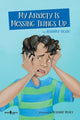 Book cover of: My Anxiety is Messing Things Up. By: Jennifer Licate