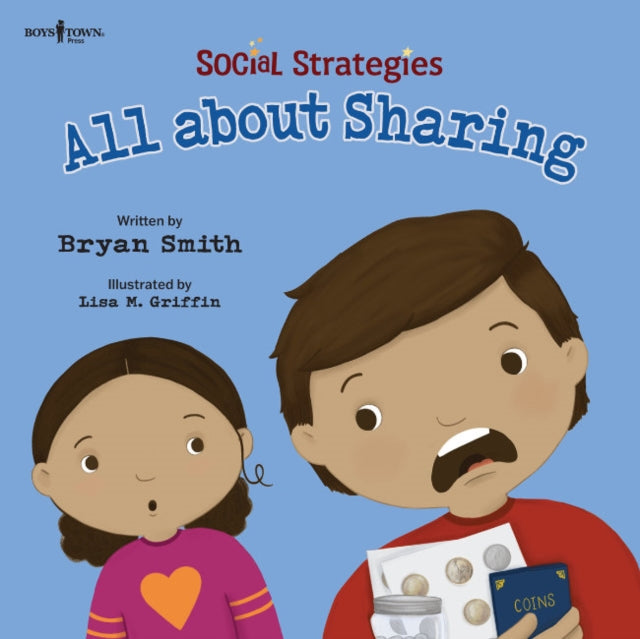 Book cover of: All About Sharing. By: Bryan Smith