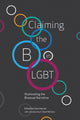 Claiming the B in LGBT