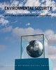 Book cover of: Environmental Security – Concepts, Challenges, and Case Studies. By: John Lanicci