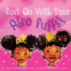 Book cover of: Rock On With Your Afro Puffs. By: Sherrita Berry-Pettus