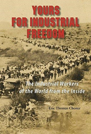Yours for Industrial Freedom
