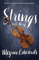 Book cover of: Strings. By: Megan Edwards