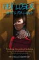Book cover of: Hey Loser, What's for Lunch?. By: Michelle Barbieri