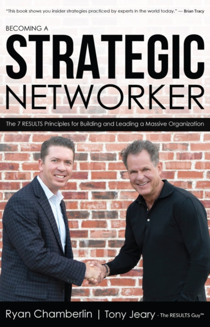 Book cover of: Becoming a Strategic Networker. By: Chamberlin, Ryan, Jeary, Tony