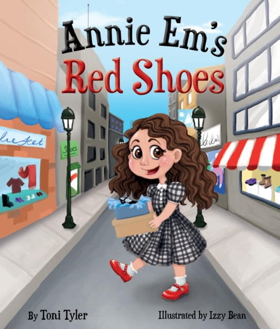 Book cover of: Annie Em's Red Shoes. By: Toni Tyler